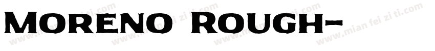 Moreno Rough字体转换